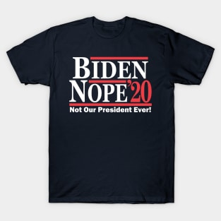 Biden Nope 2020 T-Shirt